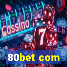 80bet com